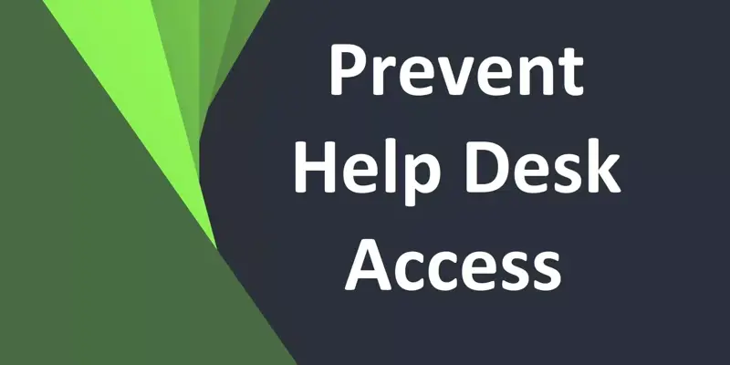 آموزش 2 روش جلوگیری از دسترسی Help Desk ها به سرورها به زبان ساده