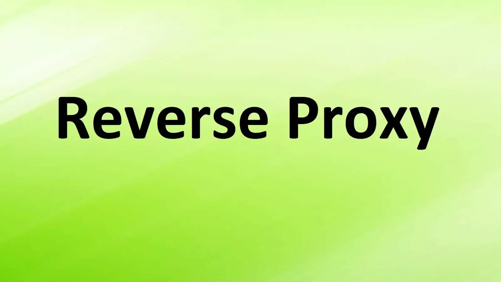 پروکسی معکوس چیست؟ بررسی مفهوم و کاربرد Reverse Proxy در وب