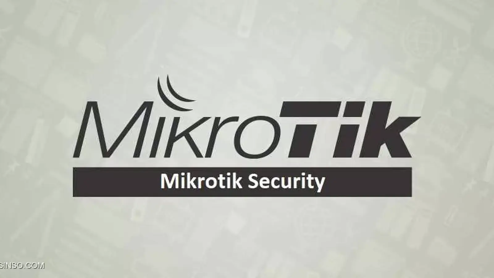 چگونه روتر میکروتیک را امن کنیم؟ آموزش امن کردن روتربورد Mikrotik