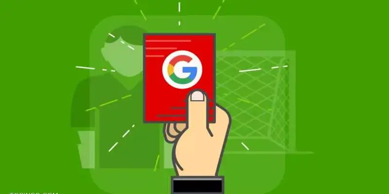 7 نکته طلایی جلوگیری از جریمه گوگل (Google Penalty)