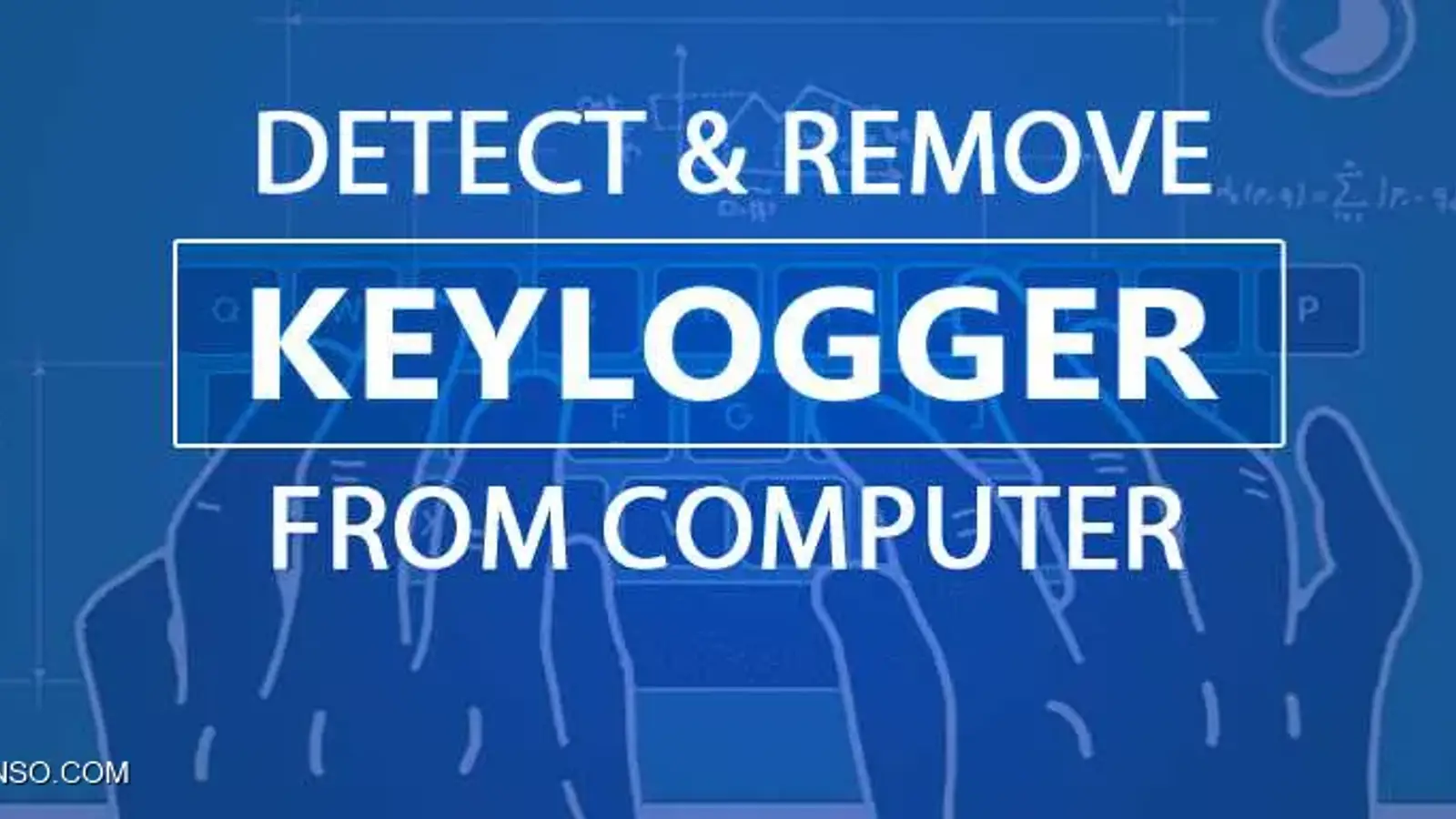 شنایی وجود Keylogger در سیستم های کامپیوتری