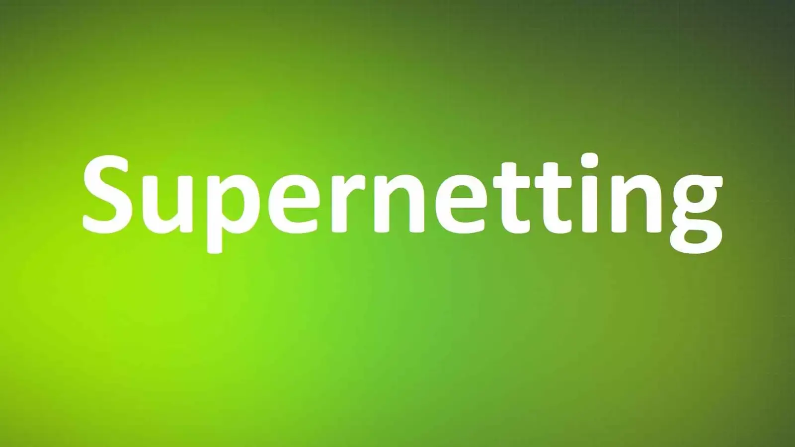 supernetting چیست؟