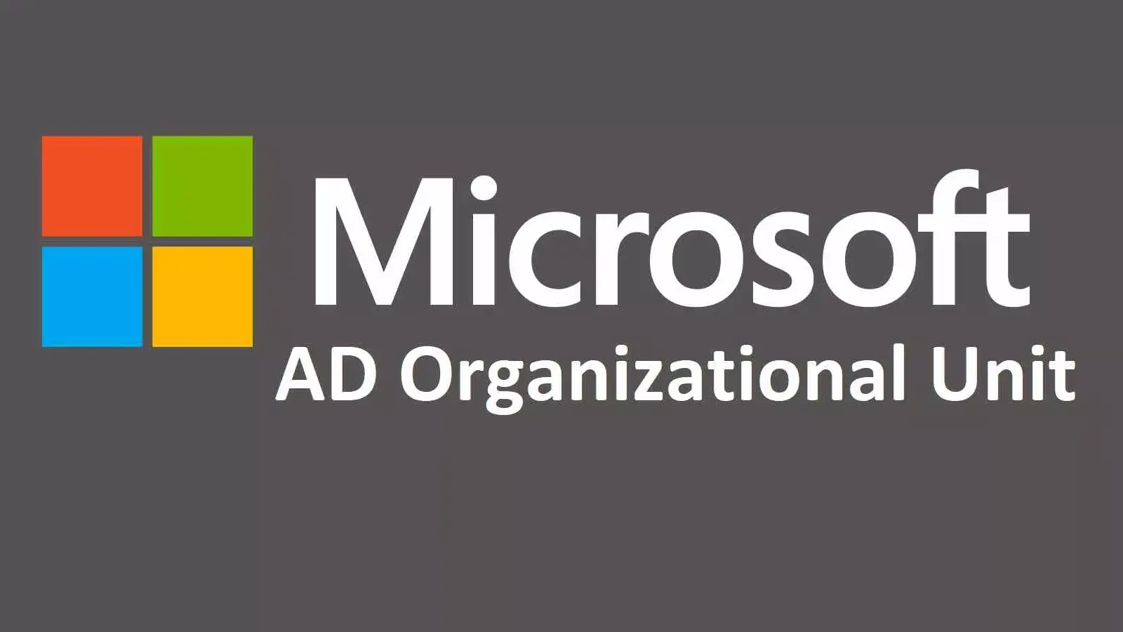 OU چیست؟ بررسی مفهوم Organizational Unit و نکات طراحی OU