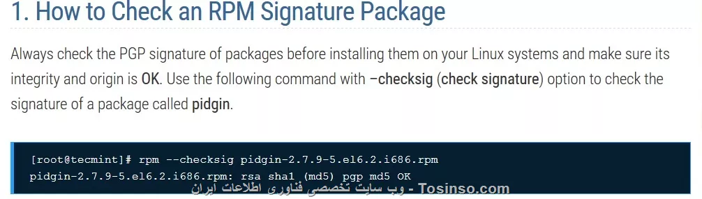 ممنونم مهندس

فرق این دوتا دستور که برای چک کردن فایل rpm هستش در چیه  ؟

||https://linux.tosinso.com/files/get/105585f7-ebc8-4314-89fb-59a2e6e4178b||

||https://linux.tosinso.com/files/get/46b828ec-3c91-4e52-a65f-2c3b4af1e403||

عکس اول :  دستور  checksig--   خروجی OK میده که من متوجه میشم فایلم درسته.
و اگر برنامه مشکوک باشه میزنه   NOKEY
چون این دستور رو روی دوتا فایل تست کردم.

عکس دوم :   چه خروجی باید بهم بده تا مطمئن بشم فایلم درسته ؟

با تشکر

با تشکر فراوان
