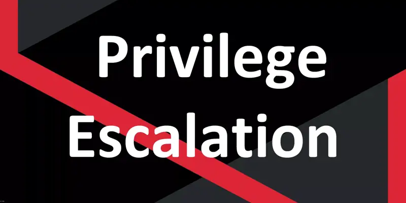 معرفی 10 روش مقابله در برابر حمله Privilege Escalation 