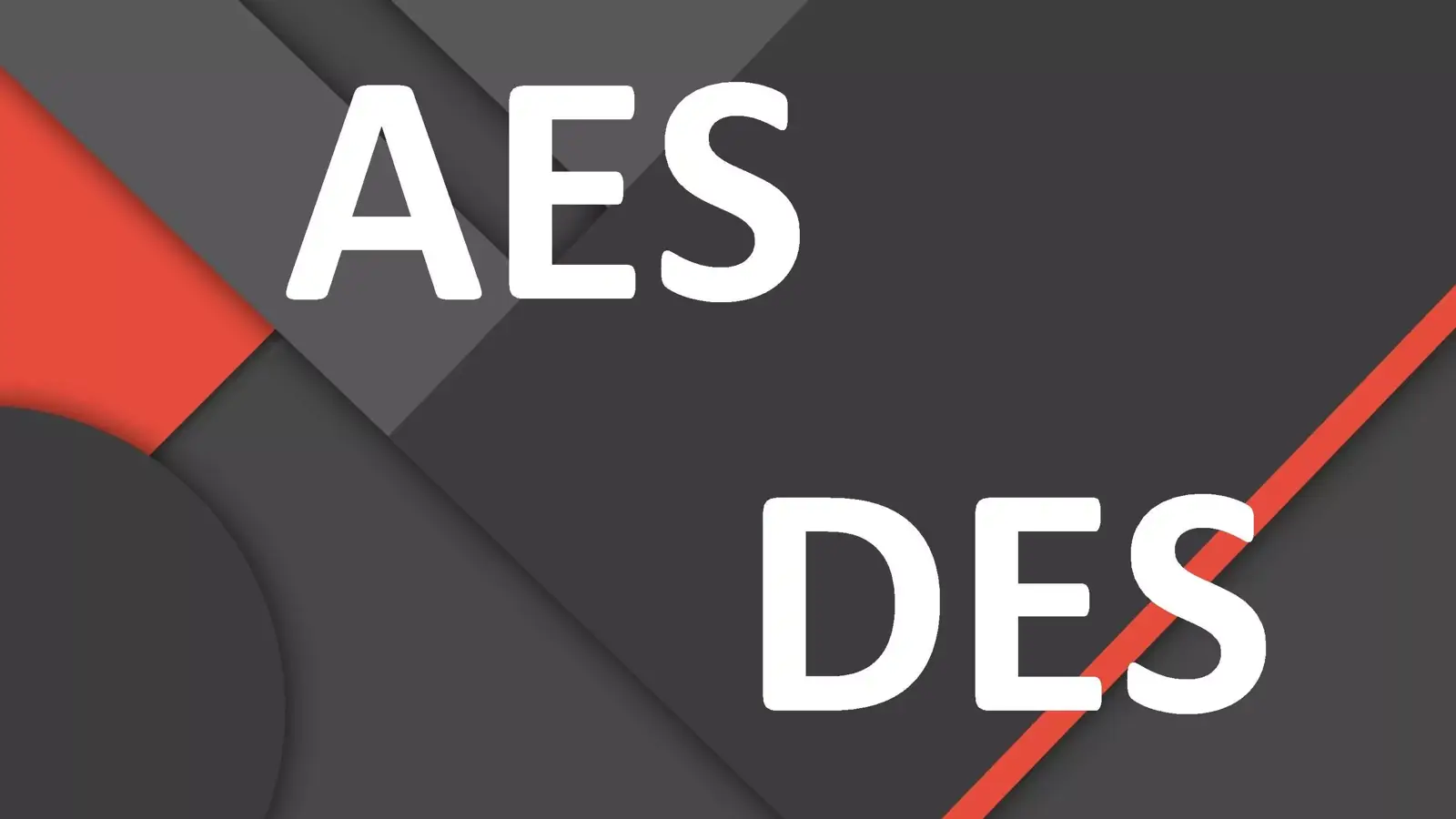 تفاوت AES و DES در چیست؟ به زبان ساده