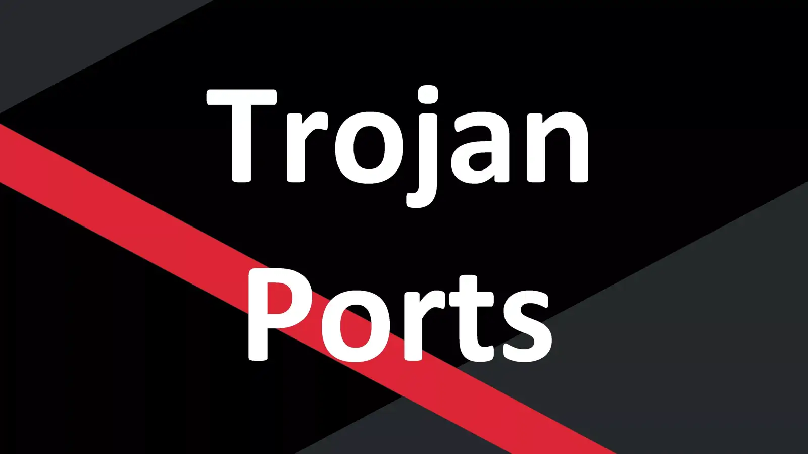 معرفی لیست پورت های مورد استفاده در تروجان ها : شناسایی Trojan