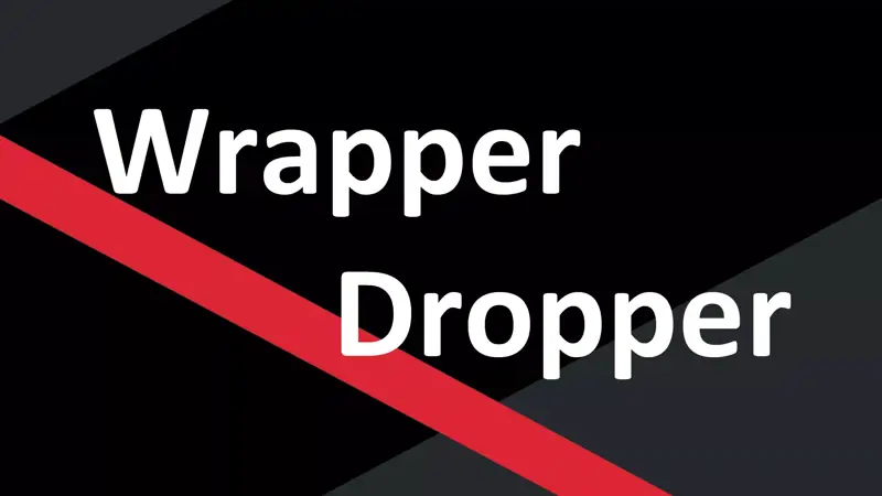 تفاوت Wrapper و Dropper در چیست؟ تروجان چگونه مخفی می شود؟