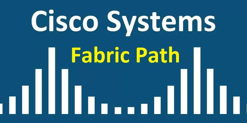 Fabric Path چیست؟ بررسی مفهوم Fabric Path سویچ های نکسوس سیسکو 