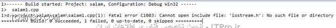 اینم از اروری که خود کامپایلر می گیره

1>------ Build started: Project: salam, Configuration: Debug Win32 ------
1>  salam1.cpp
1>d:\project\salam\salam\salam1.cpp(1): fatal error C1083: Cannot open include file: 'iostream.h': No such file or directory
========== Build: 0 succeeded, 1 failed, 0 up-to-date, 0 skipped ==========


||http://programming.tosinso.com/files/get/1846ddb1-a033-4c85-8e2d-2394bd956c7d||
