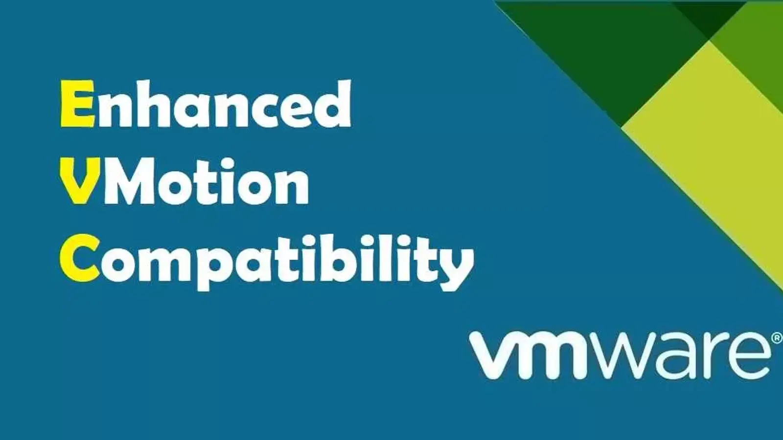 قابلیت VMware EVC چیست ؟ (Enhanced VMotion Compatibility)