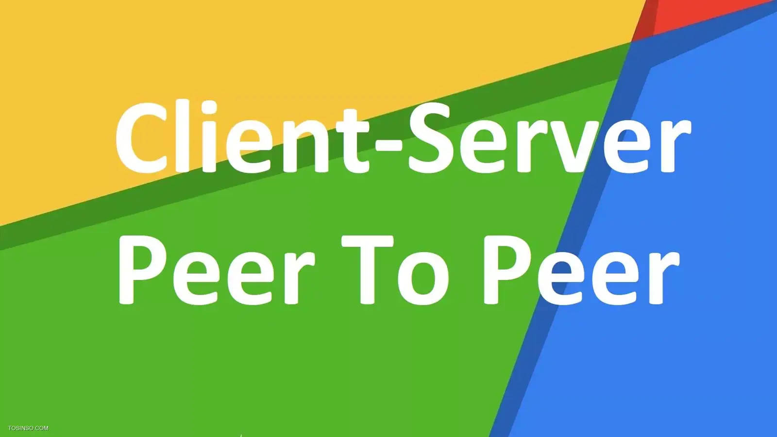 تفاوت شبکه کلاینت سرور و پیر تو پیر در چیست؟ Client-Server و P2P
