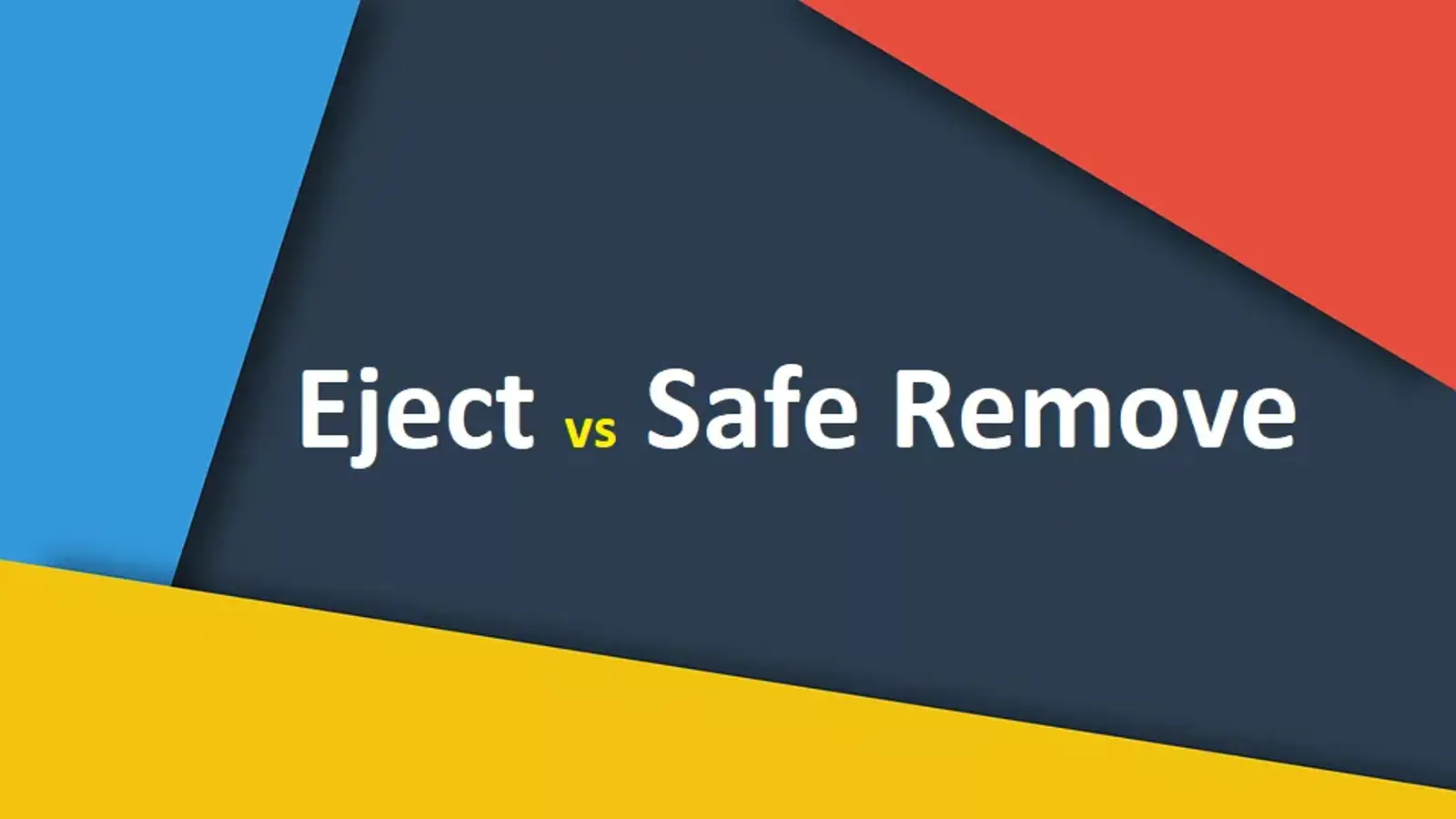 تفاوت Eject و Safe Remove در چیست؟