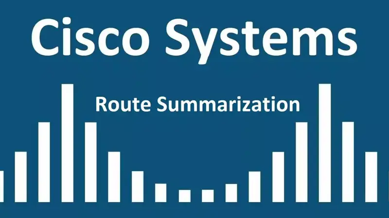 Route Summarization چیست؟ بررسی مفهوم خلاصه سازی Route در سیسکو