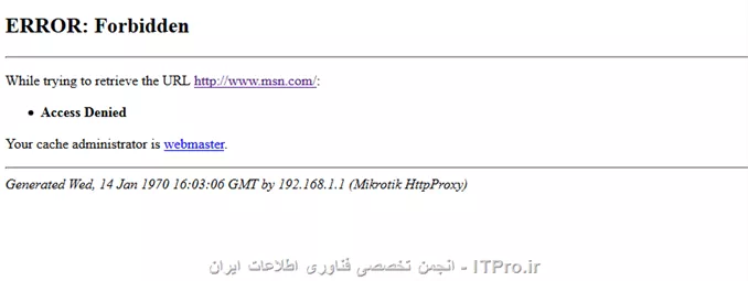 سلام ، در میکروتیک چند سایت را بسته ام ولی صفحه ای مطابق شکل بازمی شود. اگر بخواهم یک صفحه گرافیکی یا عکس یا یک نوشته که به مخاطب اعلام کند حق دسترسی به این صفحه را ندارد باید چه اقدامی انجام دهم.لطفا راهنماییم کنید.

||http://tosinso.com/files/get/22aa870a-3e62-4f8c-9ce4-17228c63d40b||