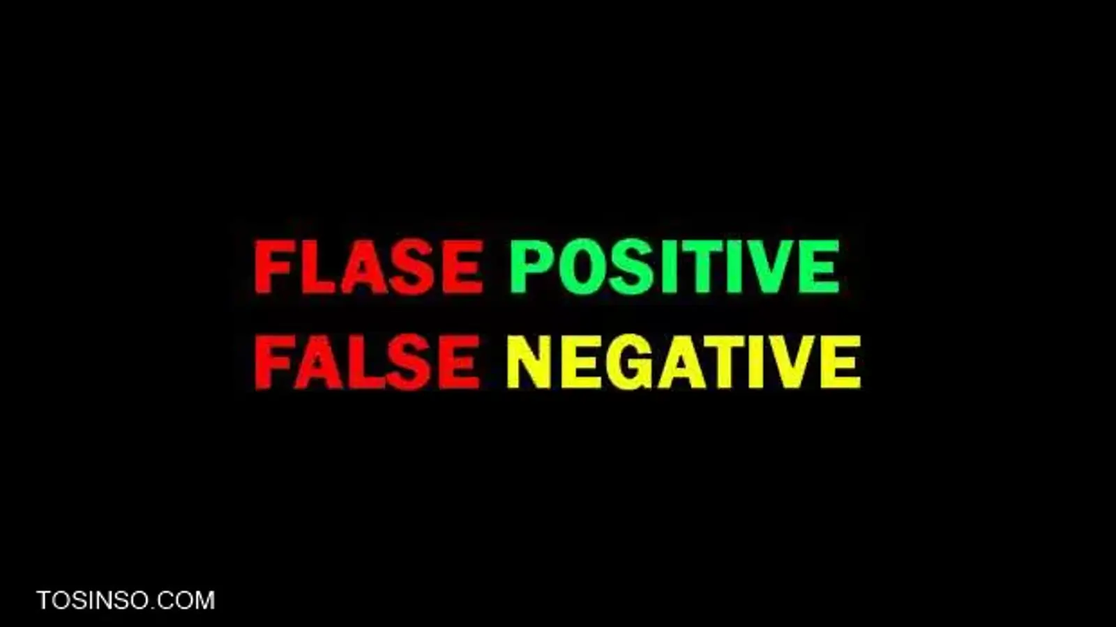 تفاوت False Positive و False Negative در چیست؟ به زبان ساده