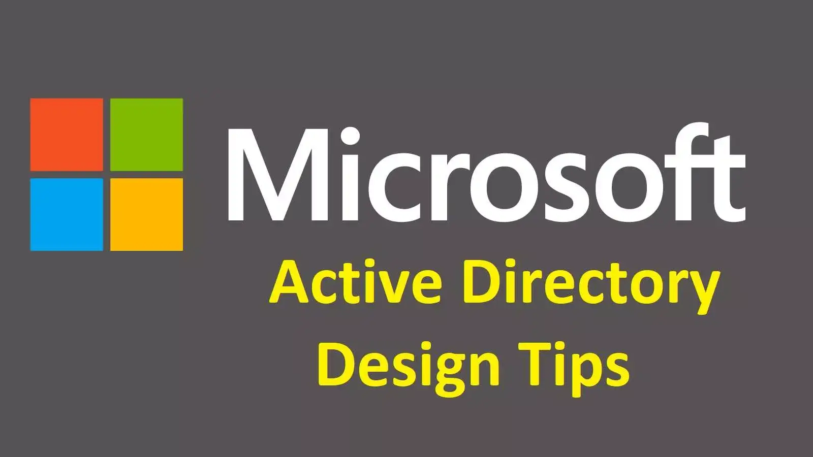 8 نکته مقدماتی در طراحی اکتیودایرکتوری که باید بدانید