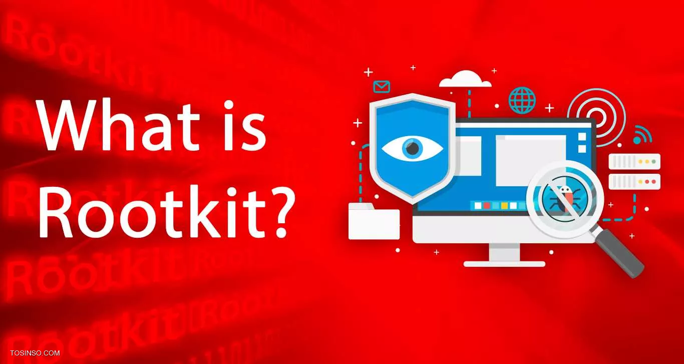Rootkit چیست
