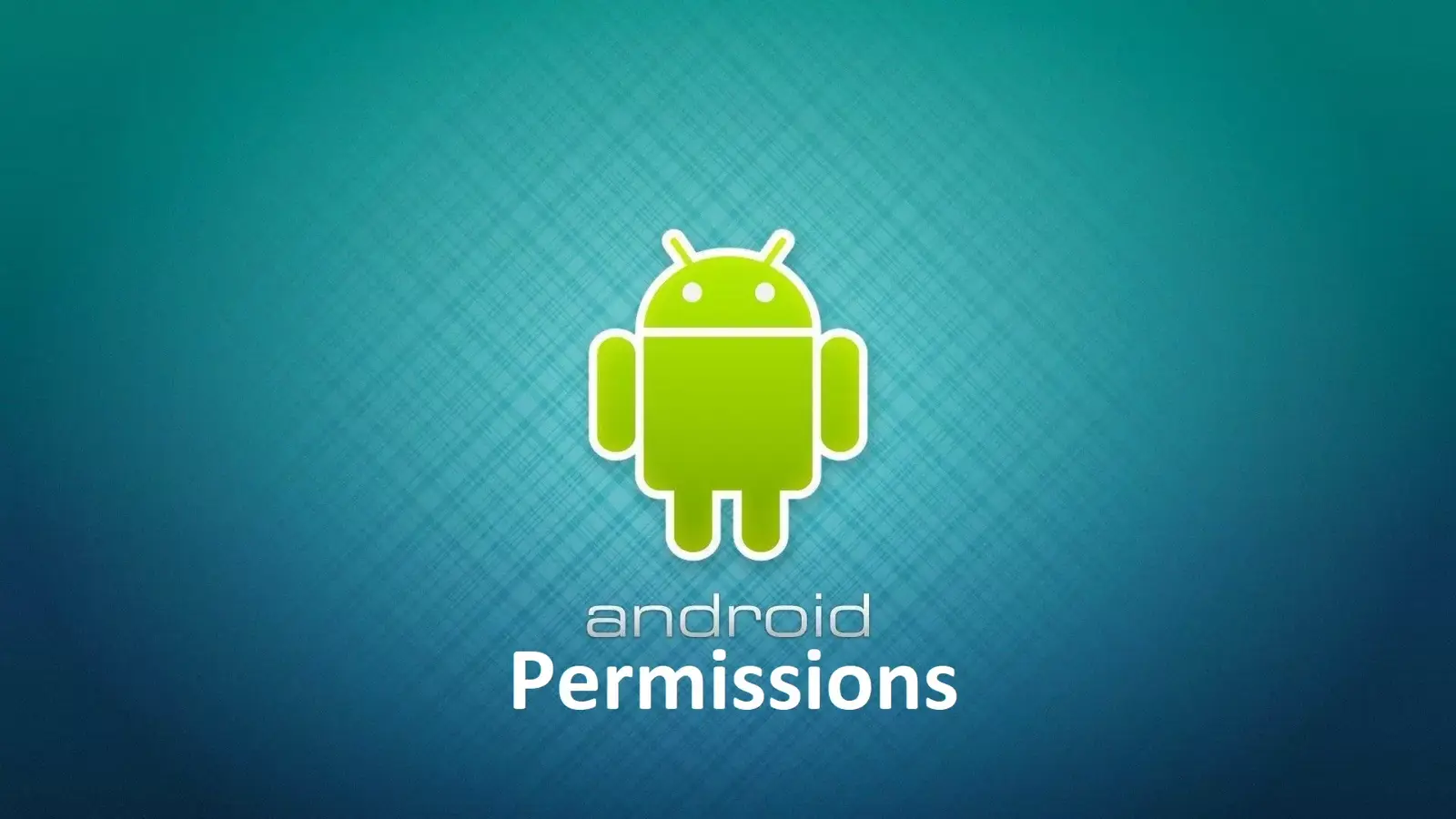 آموزش کنترل مجوزها ( Permission ) در زمان اجرا و درخواست اندروید