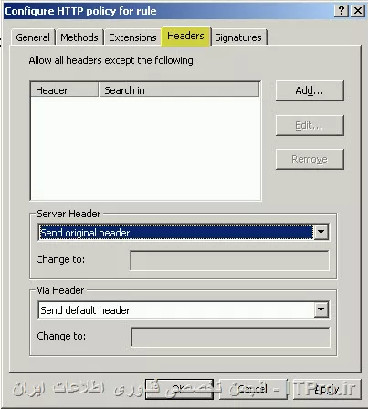 با سلام
در تنظیمات HTTP Policy موجود در ISA Server تبی هست به نام Headers می خواستم بدانم که وظیفه اش چی هست و چه کاری رو می توان با استفاده از تنظیماتش انجام داد.
||http://tosinso.com/files/get/2a2eee71-d916-458a-a0a7-9ccd142f6cfb||