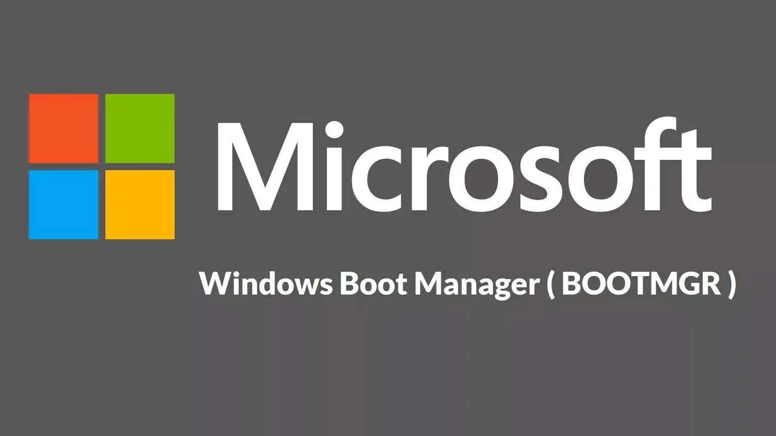 BootMGR چیست؟ معرفی Windows Boot Manager به زبان ساده