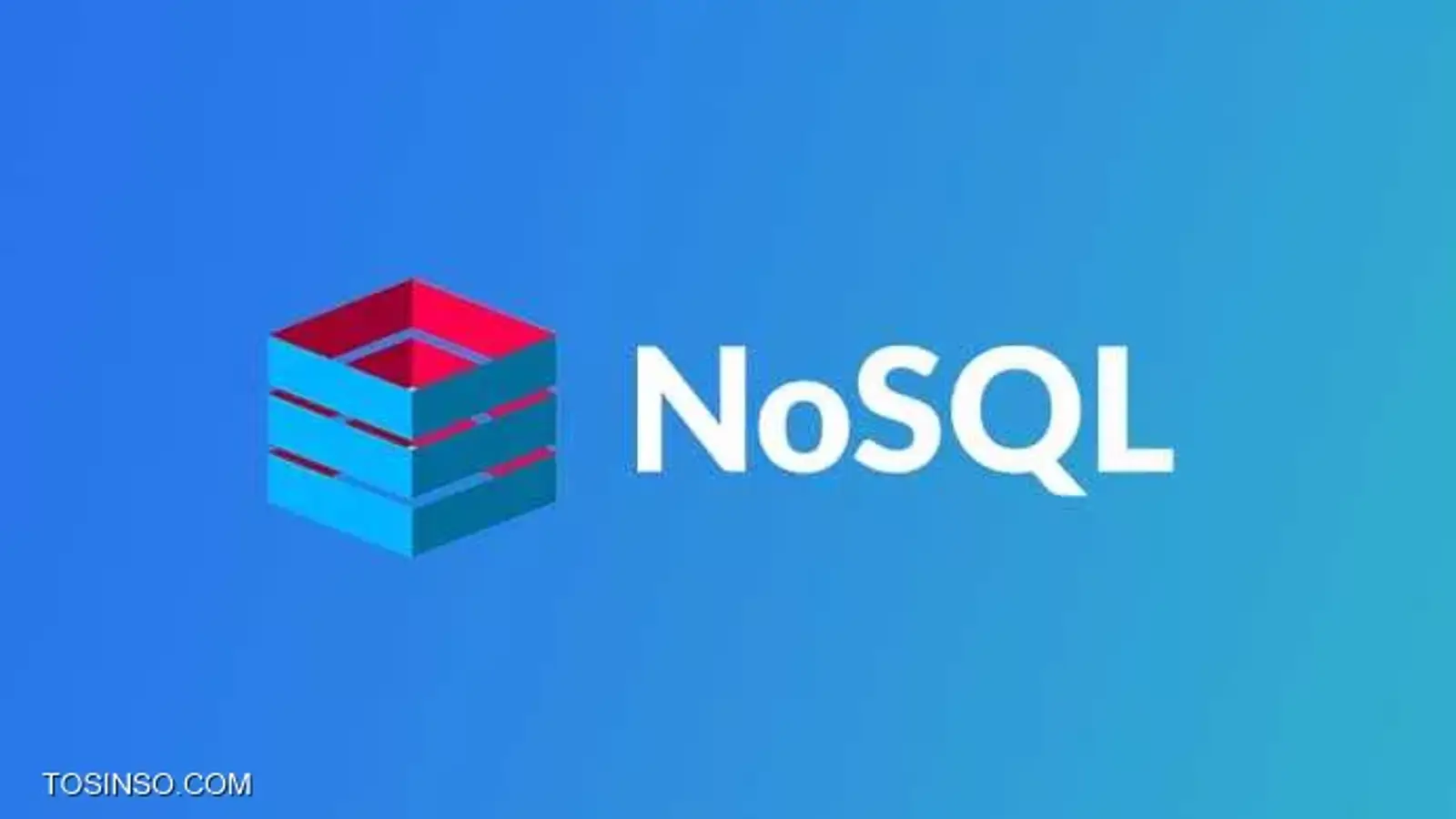 NoSQL چیست؟ مزیت NoSQL به SQL در چیست؟