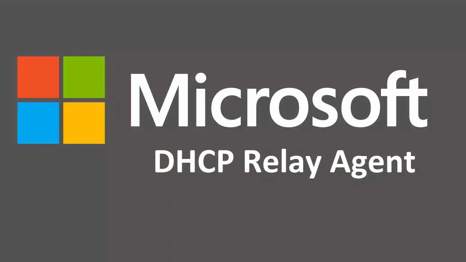 کاربرد DHCP Relay Agent چیست ؟