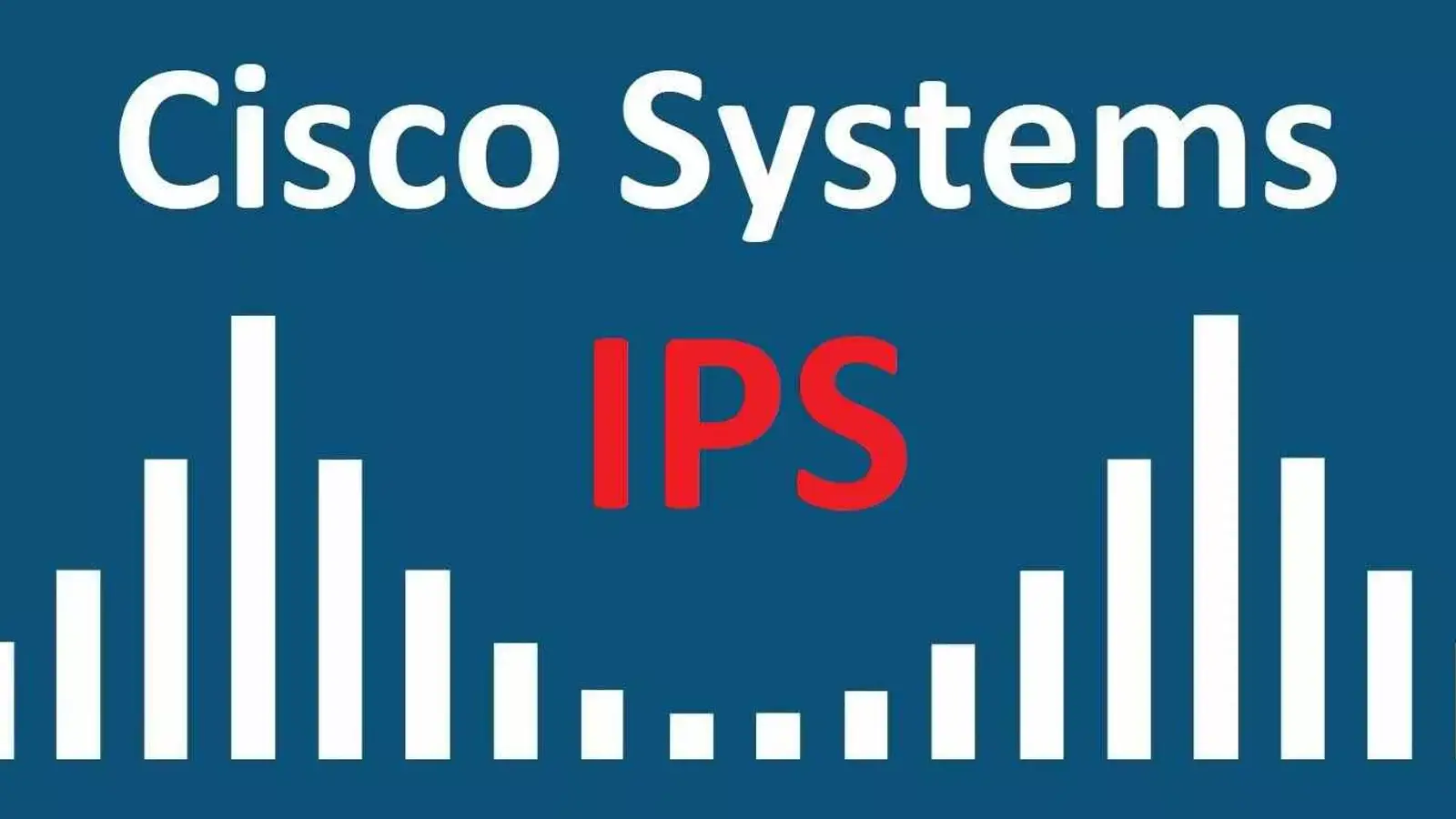 کاملترین آموزش گام به گام IPS سیسکو به زبان ساده