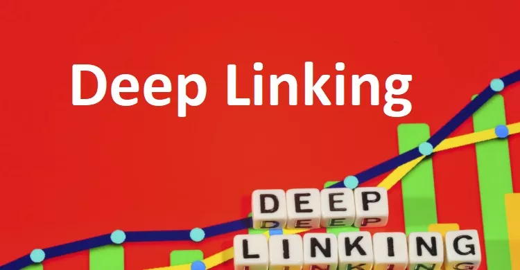 پیوند عمیق چیست؟ بررسی مفهوم Deep Linking در سئو