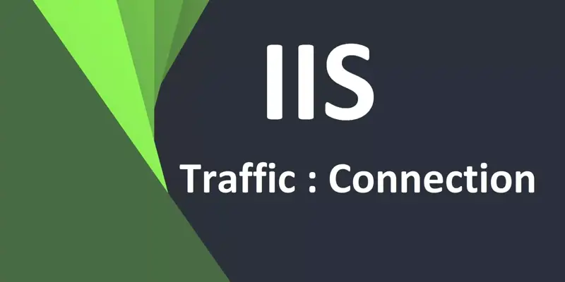 آموزش تنظیمات تعداد Connection و Timeout و ترافیک در وب سرور IIS