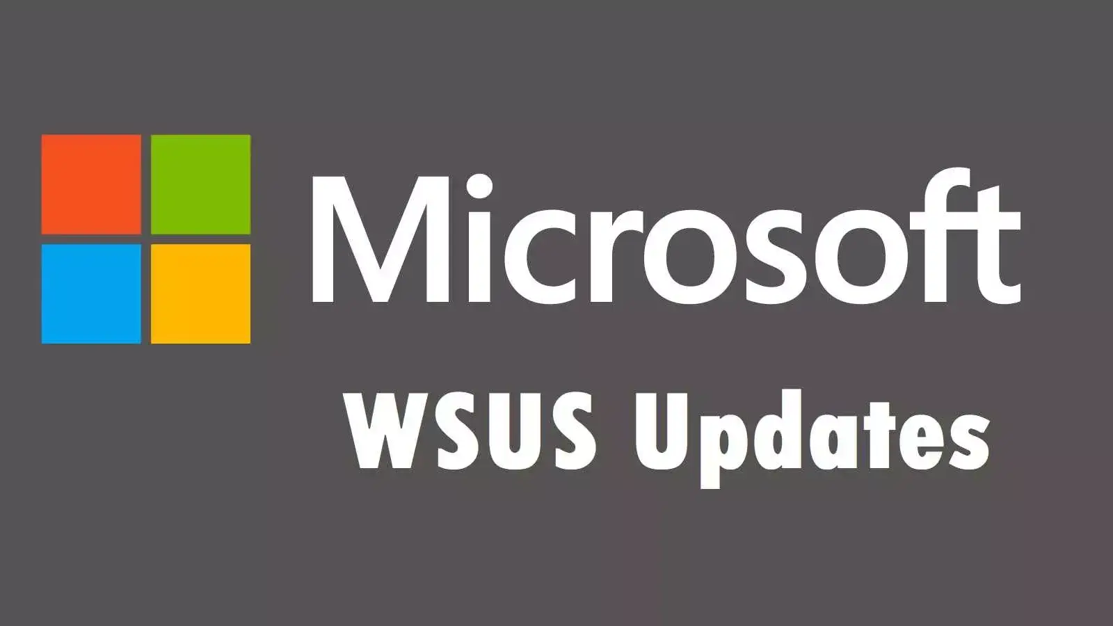 تفاوت WSUS های جدید و قدیمی در چیست؟ معرفی قابلیتهای WSUS