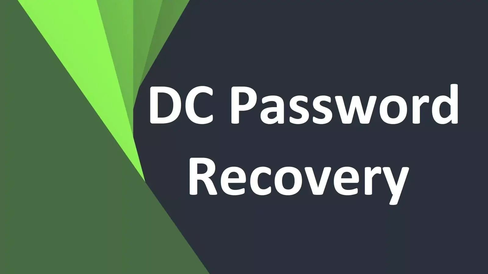 آموزش ریکاوری (Recovery) پسورد دومین کنترلر :DC Password Recovery
