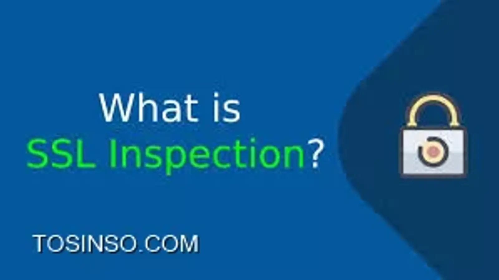 معرفی قابلیت SSL inspection در فایروال فورتیگیت