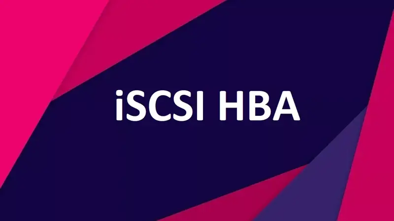 ISCSI HBA چیست؟