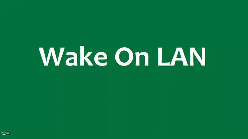 پنج راه جهت کنترل از راه دور کامپیوتر توسط Wake On LAN