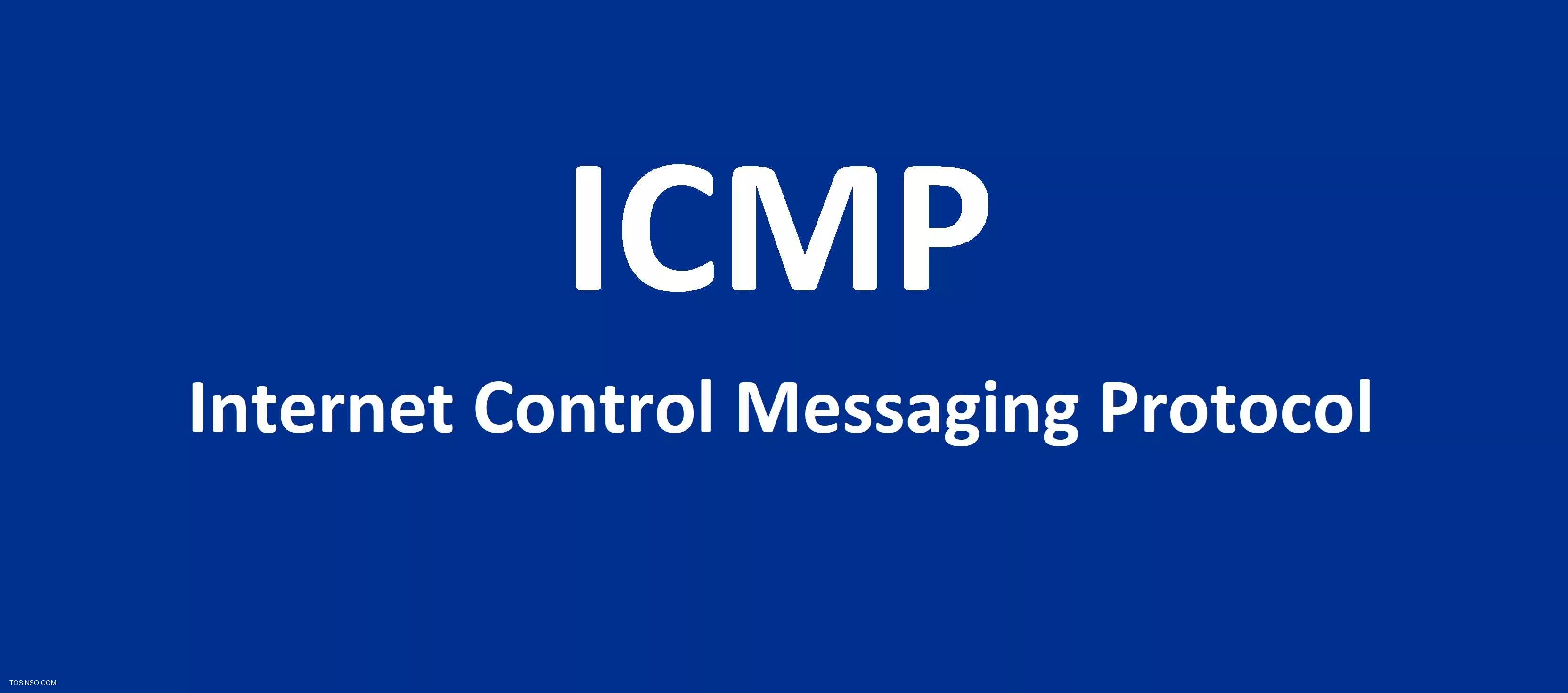 پروتکل ICMP چیست؟ کاربردها، ساختار و نقش ICMP در شبکه