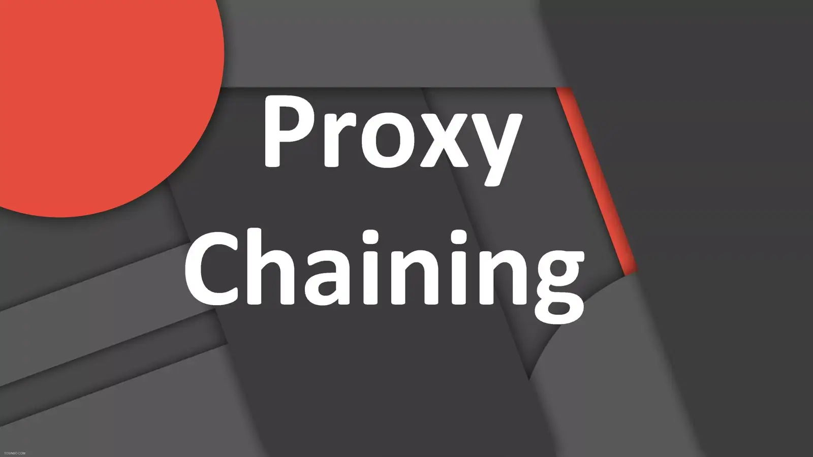 Proxy Chaining چیست؟ آشنایی با زنجیره سازی پروکسی ها در هک و نفوذ