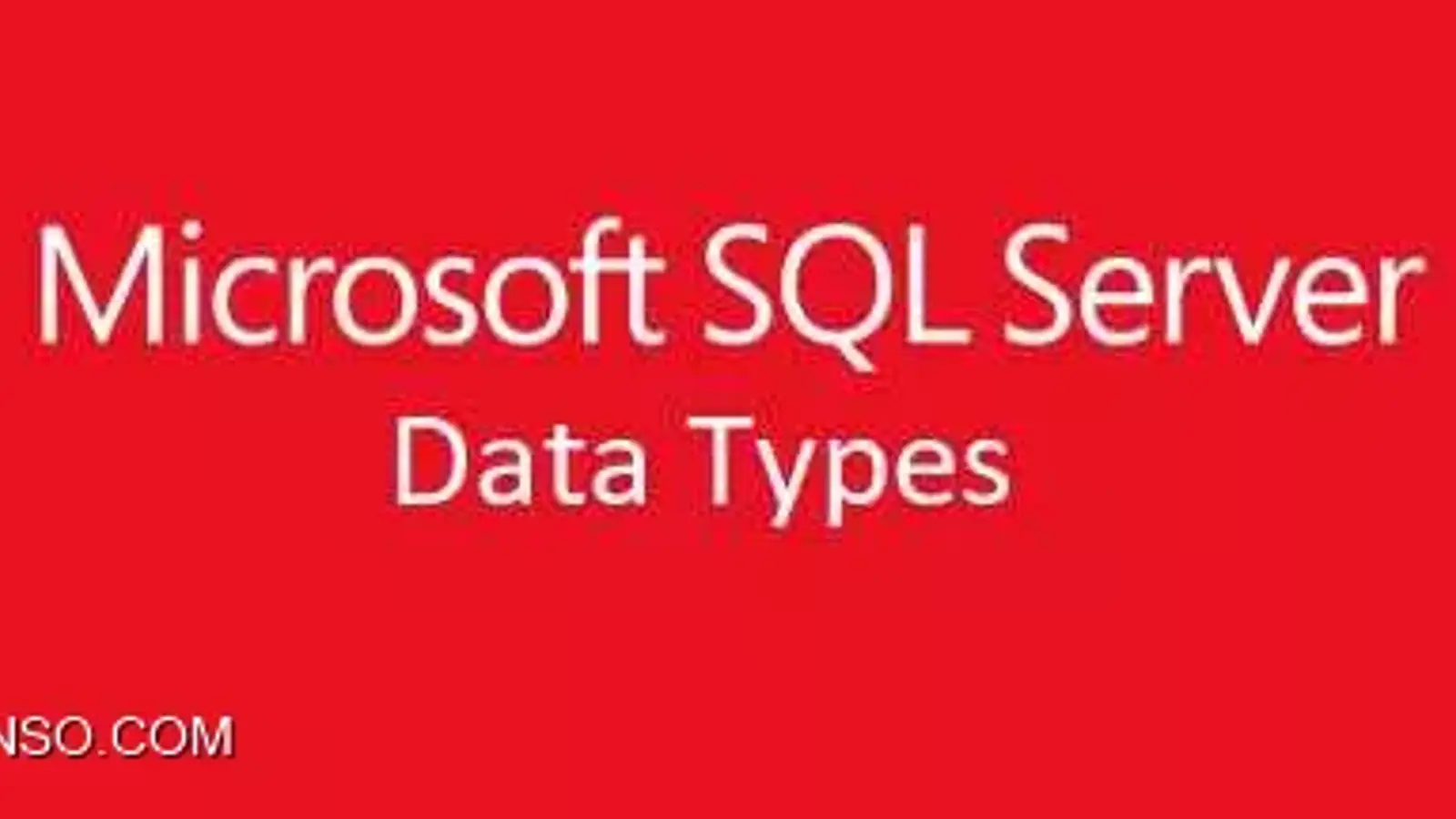 معرفی انواع Data type در SQL Server