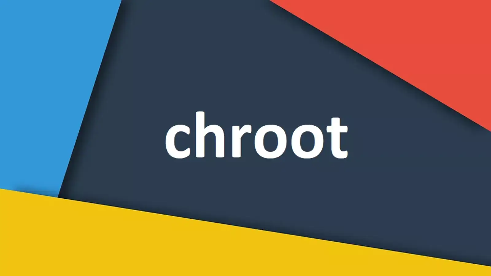chroot چیست؟ آموزش chroot کردن در لینوکس