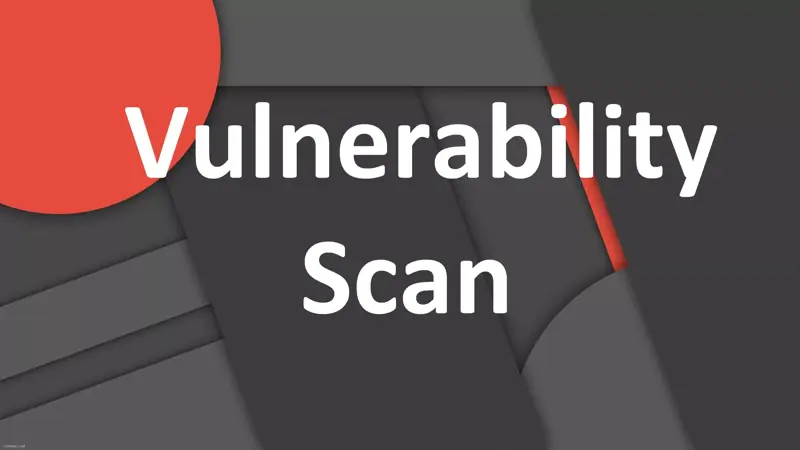 Vulnerability Scan چیست؟ آشنایی با مفهوم اسکن آسیب پذیری در امنیت