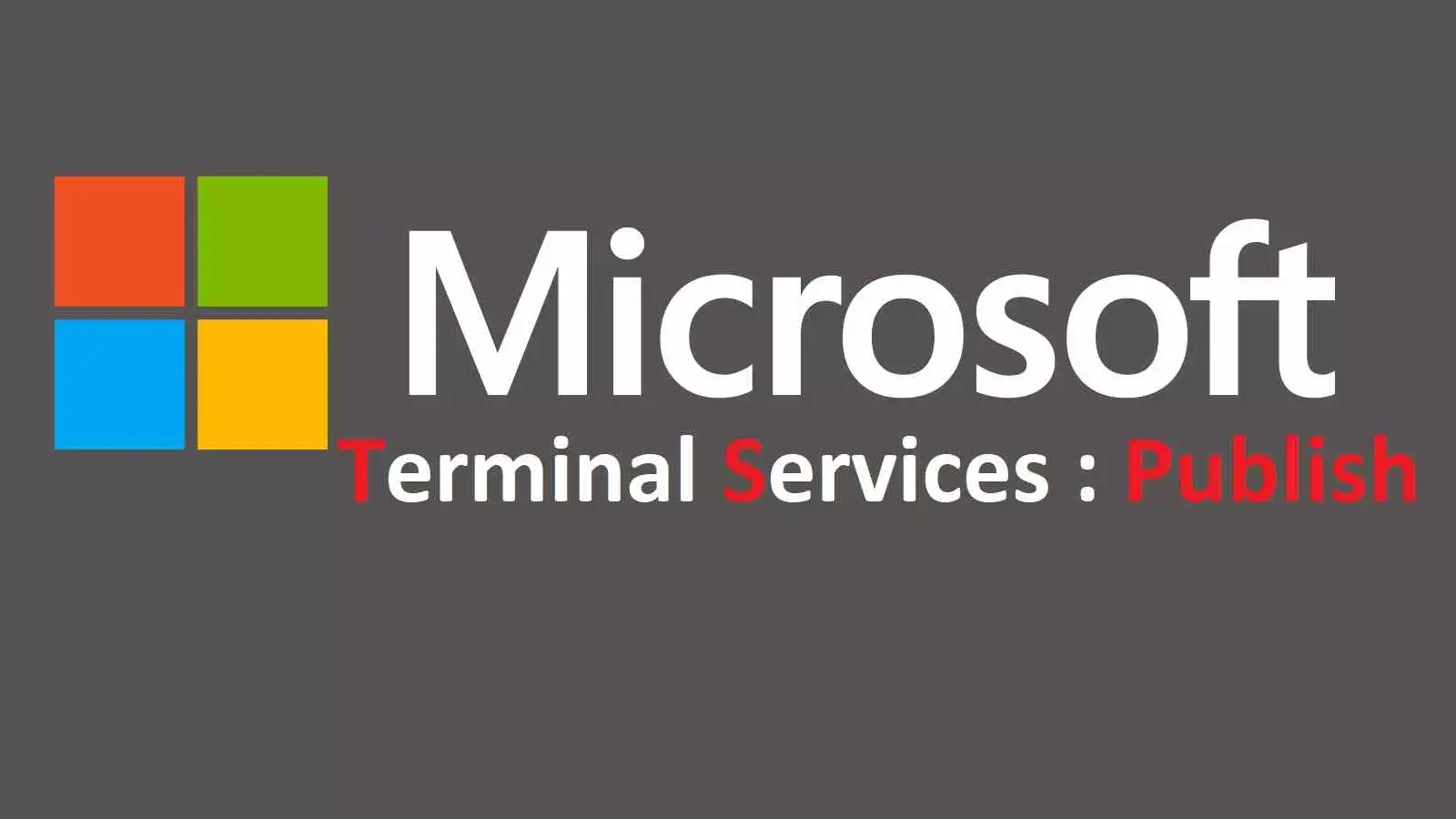 آموزش پابلیش ( Publish ) کردن نرم افزار در Terminal سرور مایکروسا