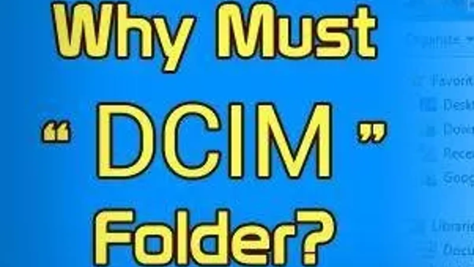 فلسفه وجود پوشه DCIM در دوربین های دیجیتال و موبایل
