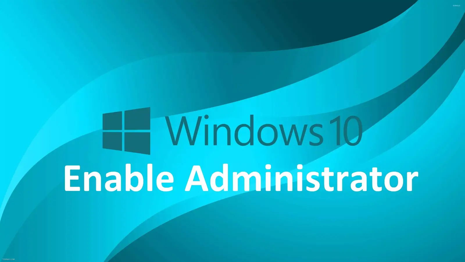 آموزش فعال کردن Administrator با کاربر معمولی در ویندوز 10