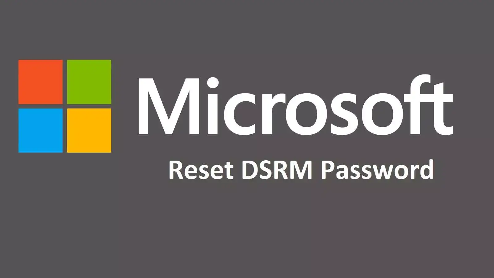 آموزش تصویری بازیابی (ریست) پسورد دومین کنترلر (DSRM Password)