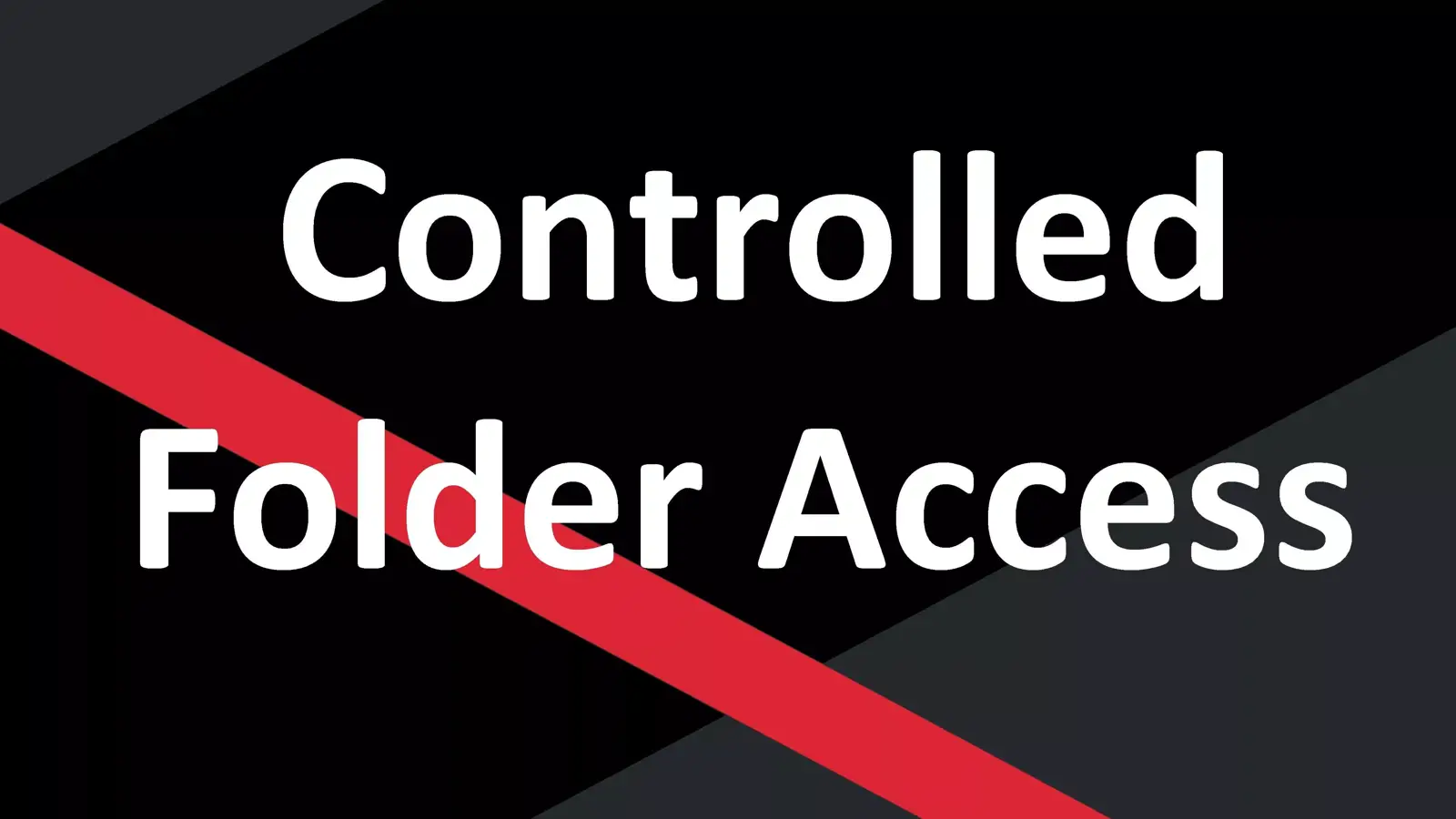 CFA چیست؟ معرفی فهرست سفید در Windows Defender