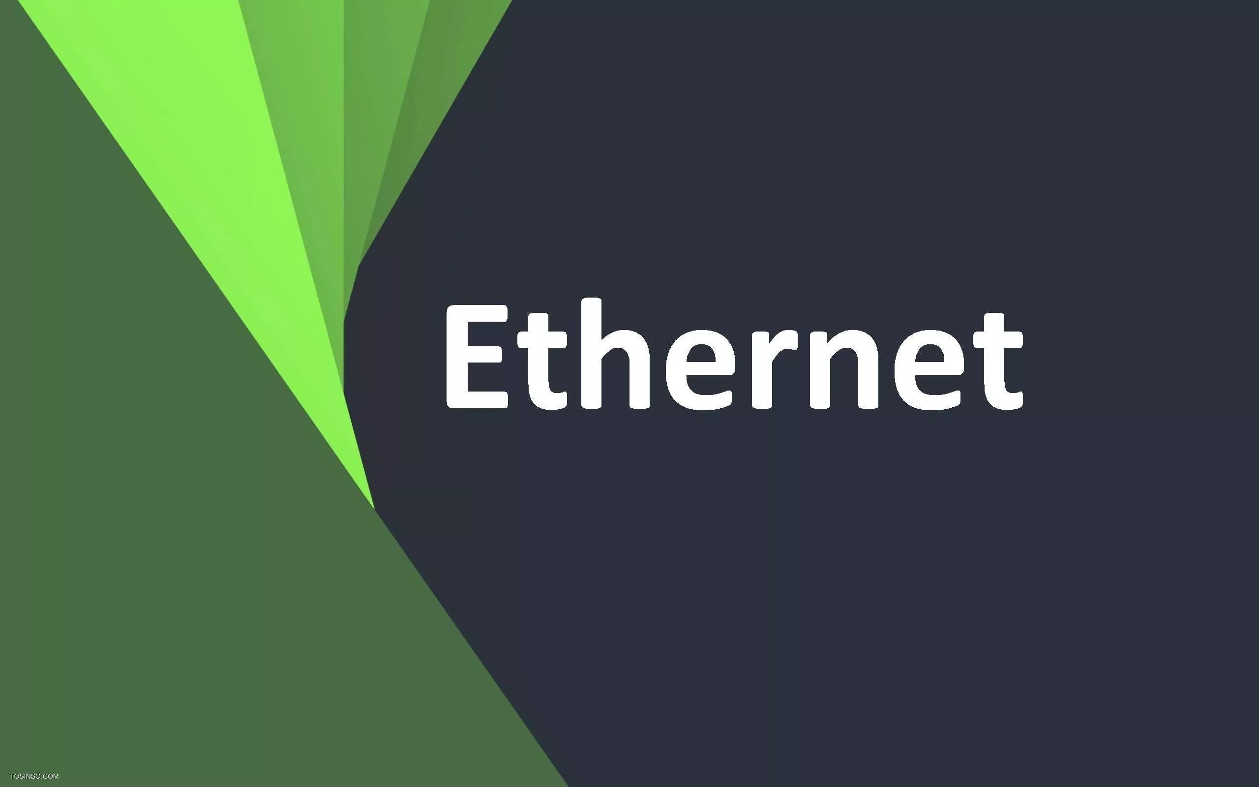 اترنت (Ethernet) چیست؟ کاملترین بررسی ماهیت Ethernet در شبکه