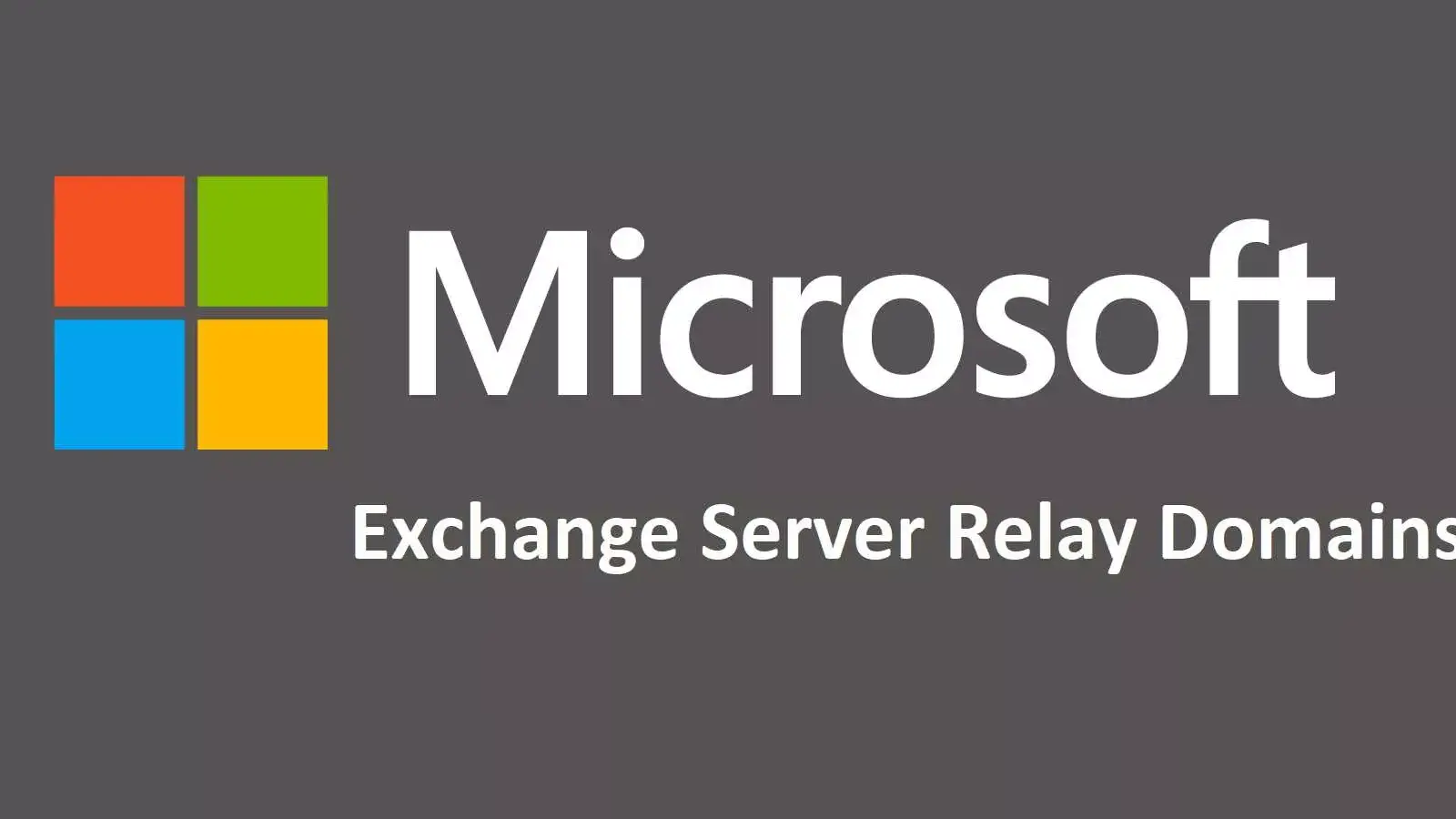 معرفی انواع Relay Domain ها در اکسچنج سرور