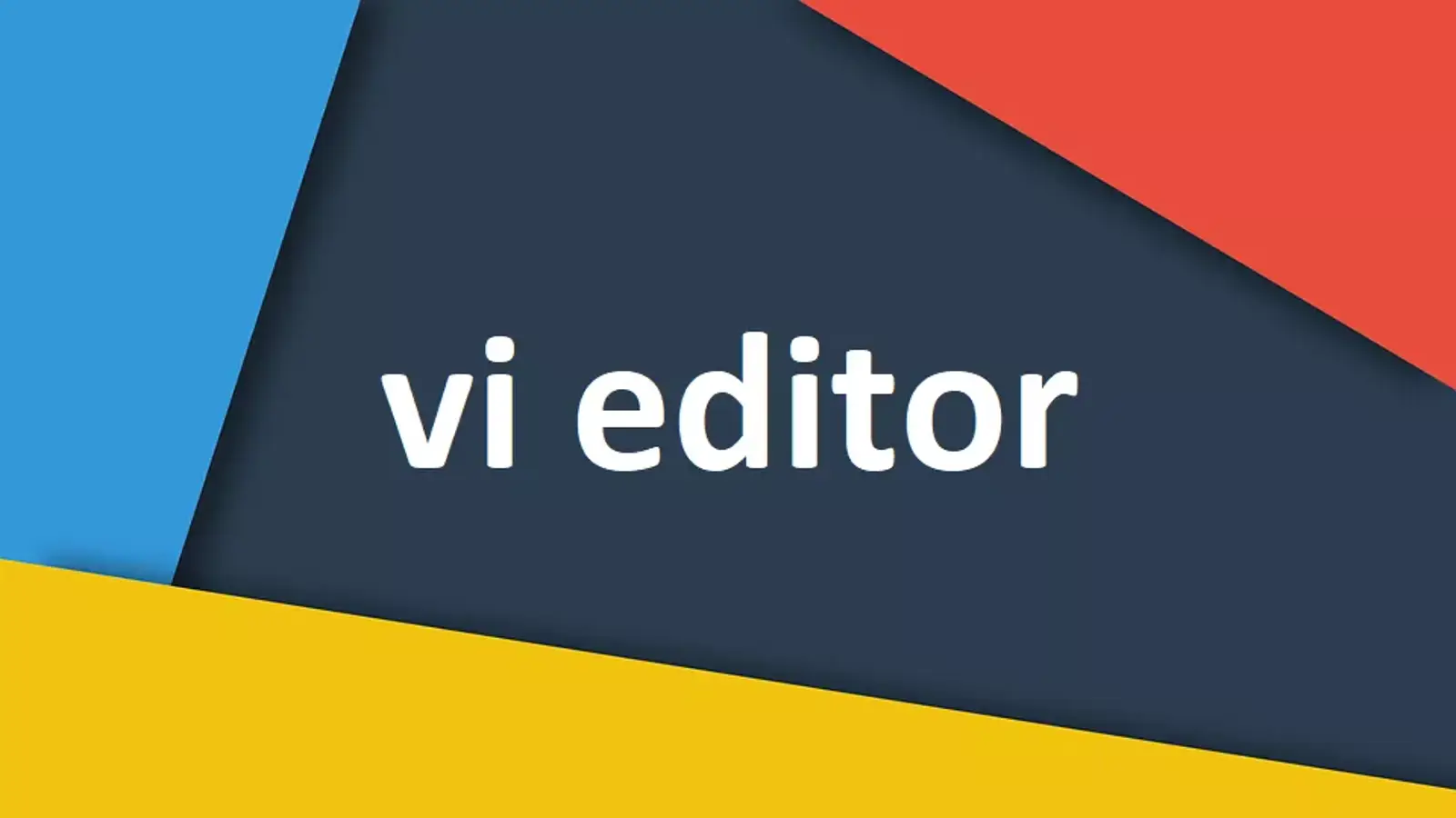 آموزش ویرایشگر VI Editor با معرفی 40 کلید میانبر VI در لینوکس