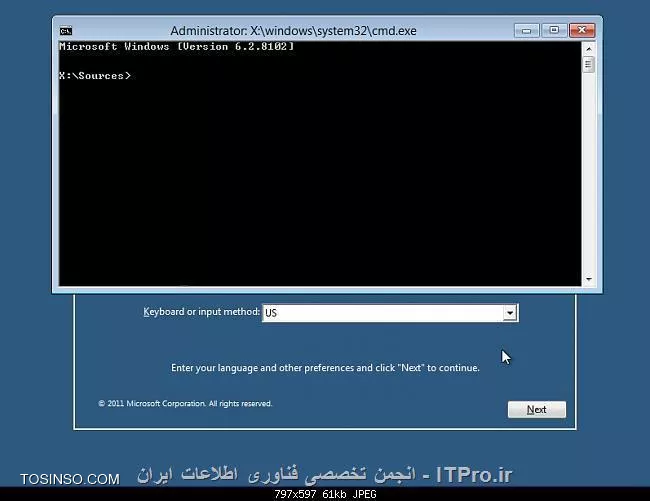 ! How to Open a Command Prompt at Boot in Windows 8
این آموزش به شما یاد خواهد داد در هنگام راه اندازی ویندوز 8 (بوت شدن) به خط فرمان دسترسی پیدا نمود 
ابتدا برای اینکه بدانید چطور میشود به بوت ویندوز 8 رسیر آموزش زیر را مطالعه فرمایید.
|راه های دسترسی به منوی بوت در ویندوز ۸::https://tosinso.com/articles/40116/%d9%85%d8%b9%d8%b1%d9%81%db%8c-3-%d8%b1%d8%a7%d9%87-%d8%af%d8%b3%d8%aa%d8%b1%d8%b3%db%8c-%d8%a8%d9%87-%d9%85%d9%86%d9%88%db%8c-%d8%a8%d9%88%d8%aa-%d8%af%d8%b1-%d9%88%db%8c%d9%86%d8%af%d9%88%d8%b2-%d9%87%d8%b4%d8%aa|

||http://tosinso.com/files/get/b134c13e-dc8e-450c-94c8-423c61ad8071||
||http://tosinso.com/files/get/4fafdbe0-4c91-4d4f-86dd-b31785cd5c3c||
1. مرحله 2 یا 3 را میتوانید استفاده کنید برای باز کردن خط فرمان (Command Prompt) در هنگام بوت.
2. ویندوز خود را از طریق DVD بوت کنید و یا میتوانید این بوت را توسط USB، و یا فایل ISO البته اگر در یک ماشین مجازی هستید انجام دهید
میتوانید از دو روش این کار را انجام دهید.

A) میتوانید دکمه های Shift + F10 را زمانی که در صفحه نمایش ویندوز نصب می باشد، استفاده کنید در این حالت میتوانید به مرحله 4 بروید یعنی پایان .
||http://tosinso.com/files/get/91ae7747-6f20-4ff7-8045-dcf464b62712||

*یا*

3. استفاده از بوت قسمت System Recovery Option که برای رسیدن به این حالت مسیر زیر را باید طی کنید 

A) کلیک کنید روی گزینه عیب یابی Troubleshoot (تصویر زیر را ببینید)
||http://tosinso.com/files/get/965ba071-8505-4bcb-85c8-6ca05bd3a816||

B) کلیک کنید روی گزینه پیشرفته Advanced options (تصویر زیر را ببینید)
||http://tosinso.com/files/get/f6a0396b-bf0a-4fc2-a4b8-721488433e4c||

C) کلیک کنید روی گزینه Command prompt. (تصویر زیر را ببینید)
||http://tosinso.com/files/get/7a35c91f-fade-43eb-b3c3-4b97f8b7984c||

D) در پنجره جدید باز شده لیستی از یوزر ها رو مشاهده میکنید که میتوانید روی administrator  یا یوزر مورد نظر کلیک کنید
توجه: اگر شما نمیخواهید از دی وی دی ویندوز 8 برای بوت کردن استفاده کنید حساب کاربر استاندارد و حساب های کاربری تحت Domain را نمیتوانید ببینید ولی چنانچه بوت شما از طریق F8 انجام شود میتوانید ببینید .
||http://tosinso.com/files/get/da8cf4f2-22fb-42e6-87bc-4ca6da427038||

E) روی یوزر کلیک کنید و پسورد را بزنید (تصویر زیر را ببینید)
||http://tosinso.com/files/get/9a77564c-5e10-4f00-884f-c0345668e80a||

4. Command Prompt با انجام کار های بالا در هنگام بوت باز خواهد شد.

|لینک منبع::http://www.eightforums.com/tutorials/2755-command-prompt-boot-startup-windows-8-a.html|

نویسنده : فرهاد خانلری 
منبع : انجمن تخصصی فناوری اطلاعات ایران 
هرگونه نشر و کپی برداری بدون ذکر منبع و نام نویسنده دارای اشکال اخلاقی می باشد 