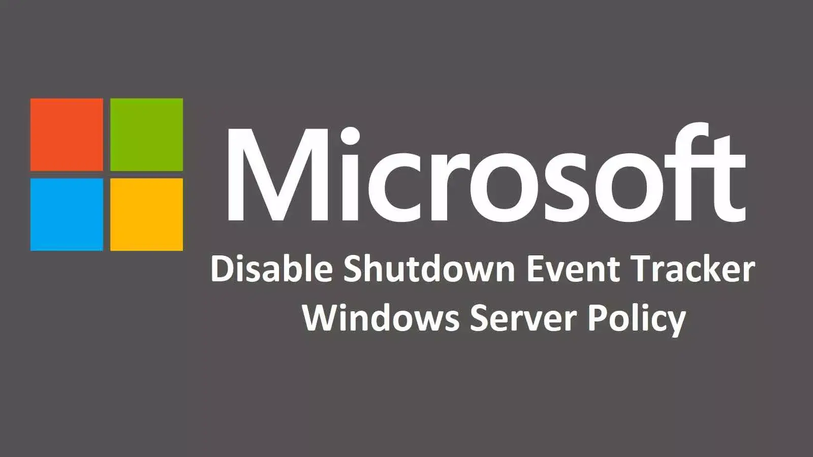 آموزش غیرفعال کردن پیام خاموش کردن سرور (Shutdown Event Tracker)